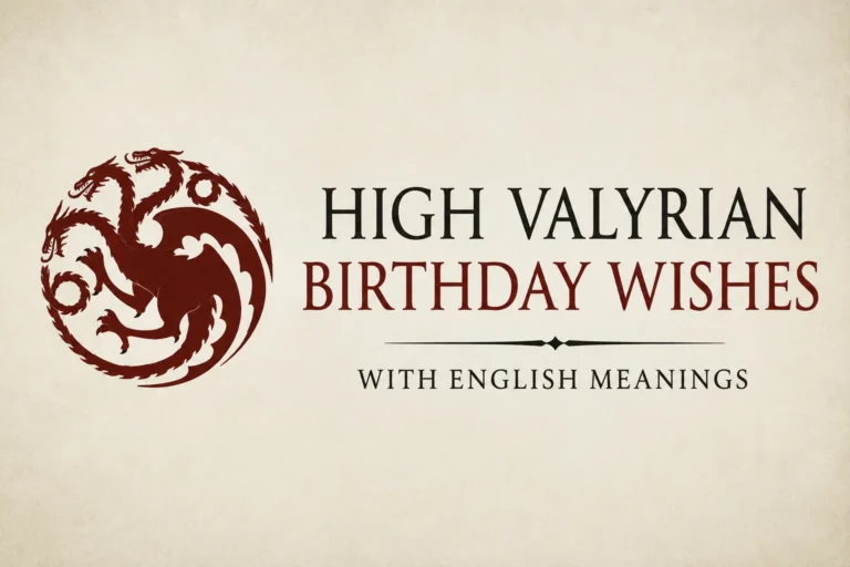 High Valyrian Birthday Wishes